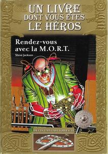 Rendez-vous avec la M.O.R.T.