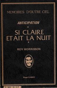 Si claire tait la nuit