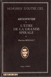 L'tre de la grande spirale