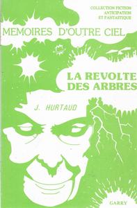 La Rvolte des arbres
