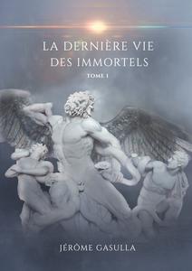 La Dernire vie des Immortels