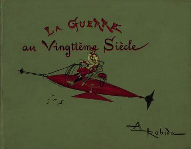 La Guerre au Vingtime Sicle