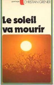 Le Soleil va mourir