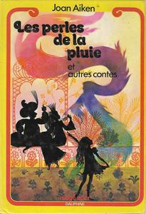 Les Perles de la pluie et autres contes