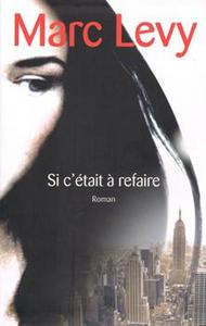 Si c'tait  refaire