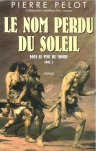 Le Nom perdu du soleil