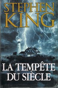 La Tempte du Sicle