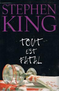Tout est fatal