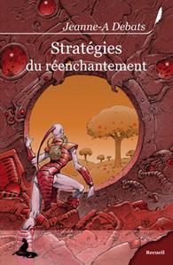Stratgies du renchantement