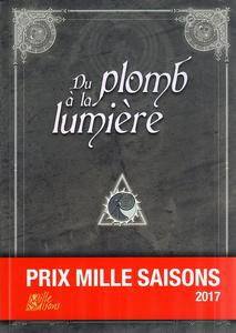 Du plomb  la lumire