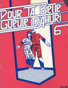 Pour ta Belle Gueule d'Ahuri n 6