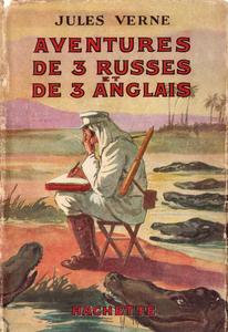 Aventures de trois Russes et de trois Anglais dans l'Afrique australe