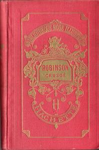 La Vie et les aventures de Robinson Cruso