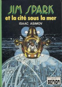 Jim Spark et la cit sous la mer