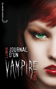 Journal d'un vampire - 5 : L'Ultime Crépuscule