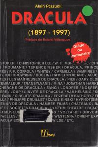 Dracula (1897-1997) - Guide du centenaire