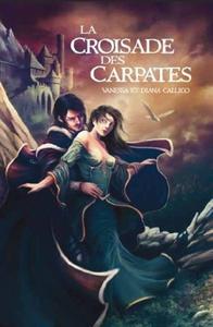 La Croisade des Carpates