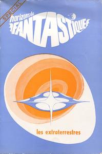 Horizons du fantastique n 25 bis - Les extraterrestres