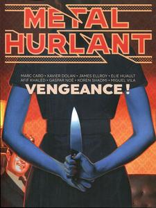 Mtal Hurlant n 13 : Vengeance !