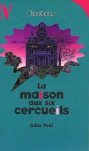 La Maison aux six cercueils