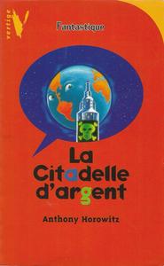 La Citadelle d'argent