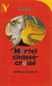 Mortel chass-crois