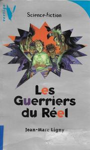 Les Guerriers du rel