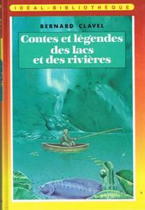 Contes et lgendes des lacs et des rivires