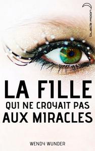 La Fille qui ne croyait pas aux miracles