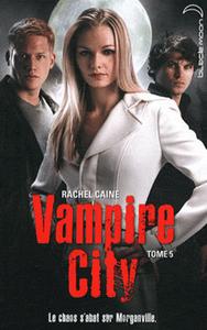 Vampire City - Tome 5