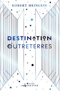 Destination Outreterres