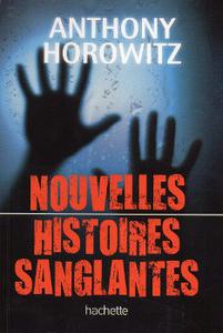 Nouvelles histoires sanglantes
