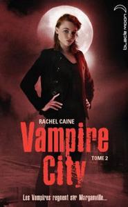 Vampire City - Tome 2