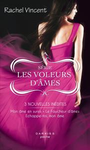 Les Voleurs d'mes - 3 nouvelles indites