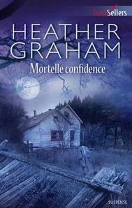 Mortelle confidence