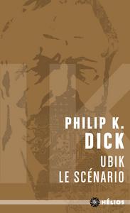 Ubik, le scnario