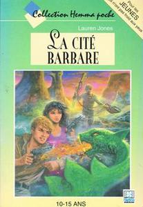 La Cit barbare
