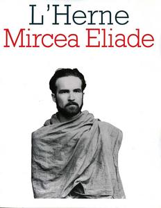 Les Cahiers de l'Herne n 33 : Mircea Eliade