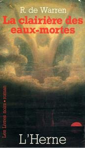La Clairire des eaux-mortes
