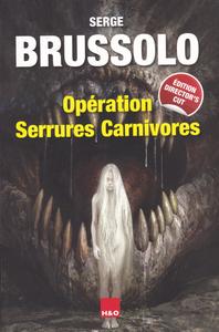 Opration Serrures Carnivores