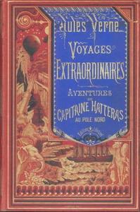 Voyages et aventures du capitaine Hatteras