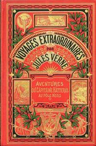 Voyages et aventures du capitaine Hatteras