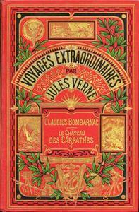 Claudius Bombarnac / Le chteau des carpathes