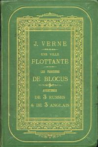 Une ville flottante / Les forceurs de blocus / Aventures de 3 russes et de 3 anglais