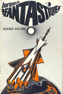 Horizons du fantastique n 13 - Science-Fiction