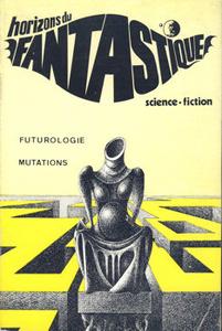 Horizons du fantastique n 16 - Science-Fiction