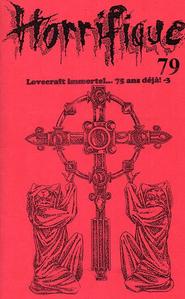 Horrifique n° 79 : spécial Lovecraft immortel... 75 ans déjà! -3