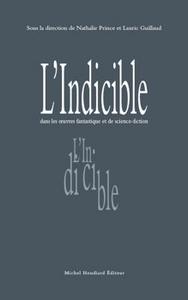 L'Indicible dans les oeuvres fantastique et de science-fiction