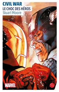 Civil War. Le choc des hros