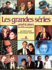 Les Grandes sries amricaines de 1970  nos jours